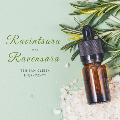 Ravintsara? Czy Ravensara? Jak to szło?&nbsp;&nbsp;Dwie bardzo podobne nazwy, pod którymi kryją się dwa różne olejki ...